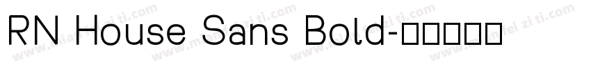 RN House Sans Bold字体转换